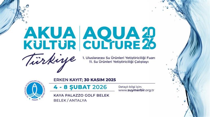 11. Su Ürünleri Yetiştiriciliği Çalıştayı ve 1. Uluslararası Akuakültür Türkiye 2026 Fuarı