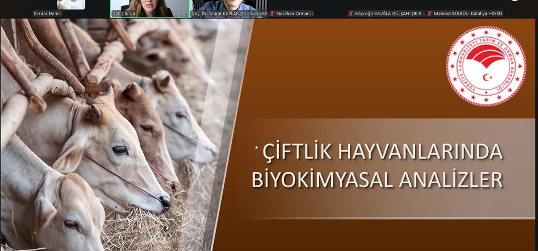  "Çiftlik Hayvanlarında Biyokimyasal Analizler" konulu eğitimimiz