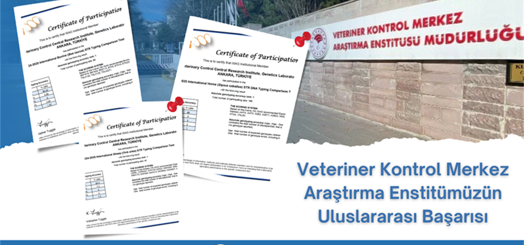 Veteriner Kontrol Merkez Araştırma Enstitümüz Uluslararası Başarı Elde Etmiştir